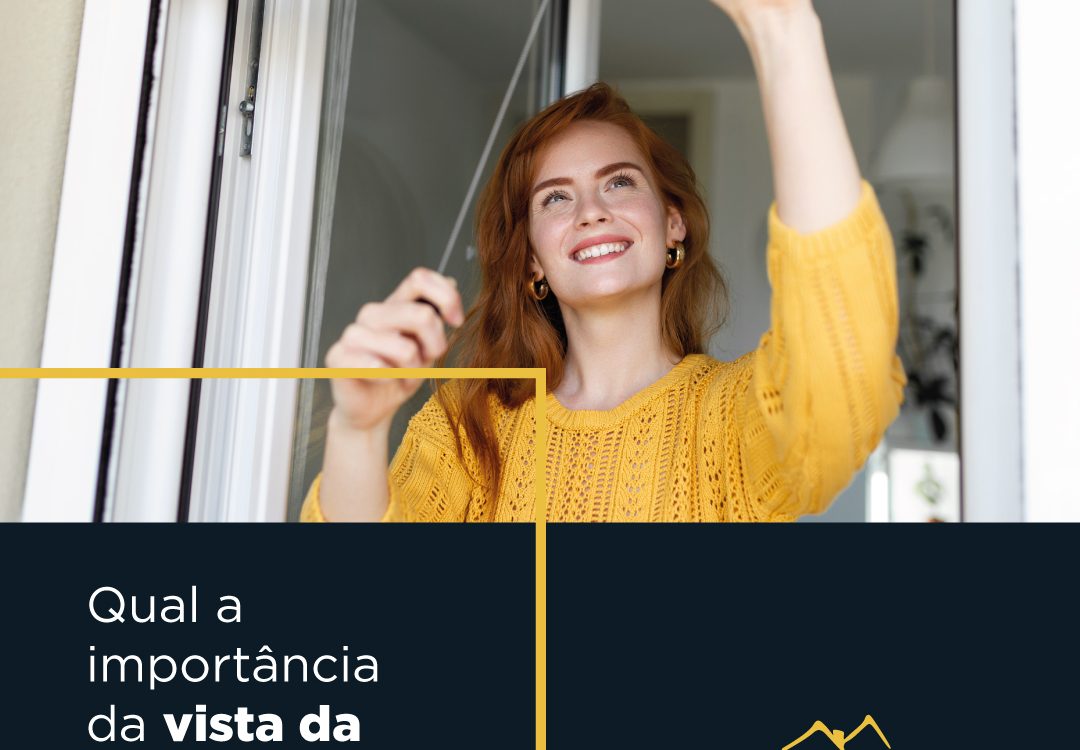 Qual a importância da vista da janela de sua casa?