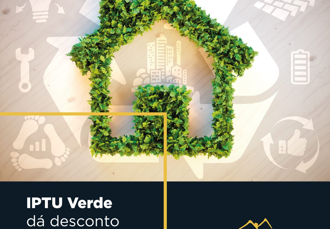 IPTU Verde dá desconto a imóveis sustentáveis
